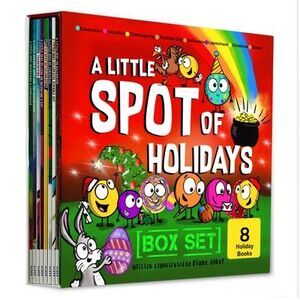 A Little Spot of Holidays Book Box Set (Books 41-48: Christmas, Halloween, Thank